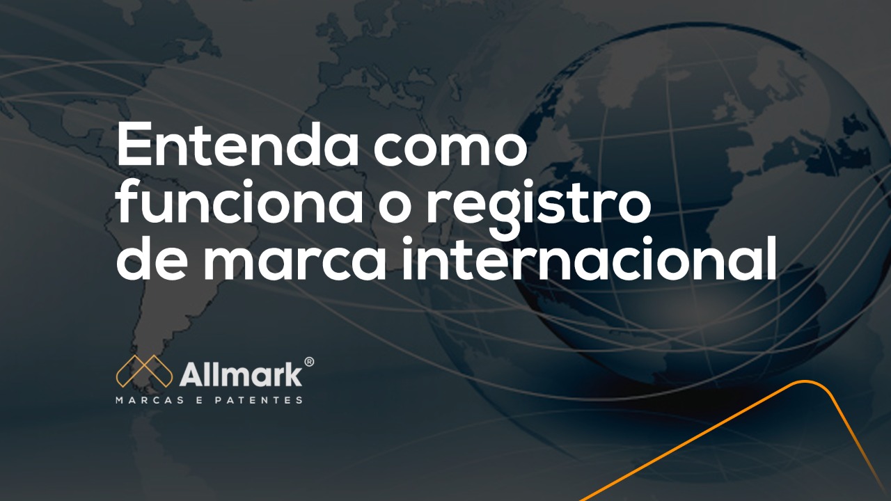 Entenda como funciona o registro de marca internacional